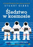 Okadka ksizki - Baza Ksiycowa Alfa. ledztwo w kosmosie