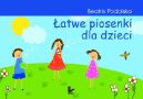 Okładka książki - Łatwe piosenki dla dzieci
