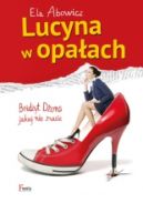 Ok�adka - Lucyna w opa�ach: Brid�yt D�ons jakiej nie znacie