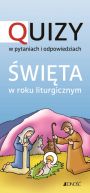 Okadka - wita w roku liturgicznym. Quizy w pytaniach i odpowiedziach.