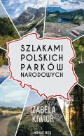 Ok�adka - Szlakami Polskich Park�w Narodowych