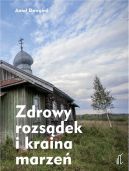 Okładka - Zdrowy rozsądek i kraina marzeń