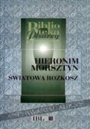 Okładka - Światowa rozkosz z ochmistrzem swoim i ze dwunastą swych służebnych panien