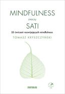 Ok�adka - Mindfulness znaczy sati. 25 �wicze� rozwijaj�cych mindfulness