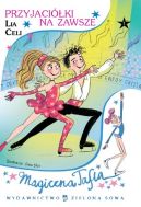 Okadka - Magiczna tafla, cz.2: Przyjaciki na zawsze