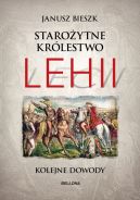 Okładka - Starożytne Królestwo Lehii. Kolejne dowody