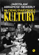 Okadka ksizki - W cieniu paryskiej „Kultury