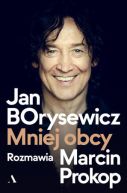 Okładka - Jan Borysewicz. Mniej obcy