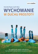 Okładka - Samo Sedno. Wychowanie w duchu prostoty