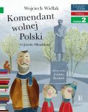 Okadka ksizki - Komendant Wolnej Polski