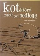 Okadka - Kot, ktry zszed pod podog. tom 9