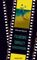 Ok�adka - Filmowe obrazy schizofrenii
