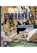 Okadka - Canoandes. Na podbj kanionu Colca i grskich rzek obu Ameryk