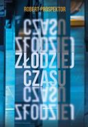 Okładka ksiązki - Złodziej czasu