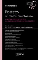 Okadka ksizki - Hematologia. Postpy w leczeniu nowotworw limfoproliferacyjnych i mieloproliferacyjnych. 3 cz. W gabinecie lekarza specjalisty. Hematologia