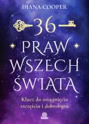 Ok�adka ksi�zki - 36 praw wszech�wiata. Klucz do osi�gni�cia szcz�cia i dobrobytu