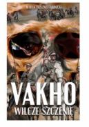 Okładka - Vakho. Wilcze szczenię 