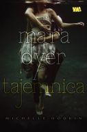 Okadka ksiki - Mara Dyer. Tajemnica 