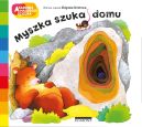 Okadka ksizki - Myszka szuka domu. Akademia mdrego dziecka. A to ciekawe