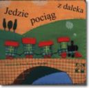 Okadka ksizki - Jedzie pocig z daleka