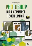 Okładka - Photoshop dla e-commerce i social media