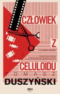 Okładka książki - Człowiek z celuloidu