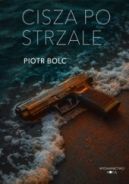 Okadka ksizki - Cisza po strzale