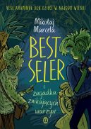 Okładka ksiązki - Best Seler i zagadka znikających warzyw