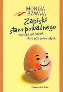 Okładka książki - Zapiski stanu poważnego. Powieść dla kobiet. Oraz płci pozostałych