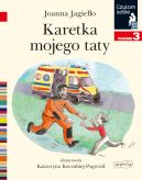 Okadka - Karetka mojego taty. Czytam sobie. Poziom 3