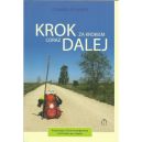 Ok�adka - Krok za krokiem coraz dalej.Pasjonuj�ca historia pielgrzyma na Drodze �w. Jakuba