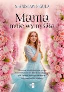 Okadka ksizki - Mama mnie wymylia