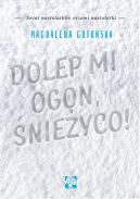 Ok�adka - Dolep mi ogon �nie�yco