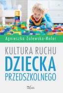 Okadka ksizki - Kultura ruchu dziecka przedszkolnego