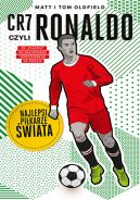 Ok�adka - CR7, czyli Ronaldo. Najlepsi pi�karze �wiata