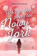 Okadka - Wszystko przez ten Nowy Jork