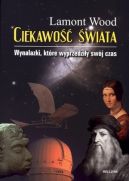 Ok�adka - Ciekawo�� �wiata. Wynalazki, kt�re wyprzedzi�y sw�j czas