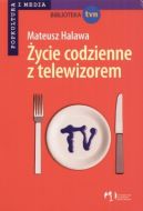 Okadka ksiki - ycie codzienne z telewizorem