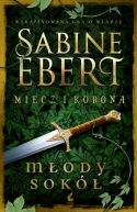Okładka - Miecz i korona (#2) Młody sokół