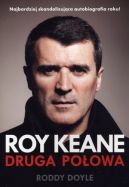 Okadka ksizki - Roy Keane. Druga poowa