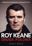 Okładka ksiązki - Roy Keane. Druga połowa