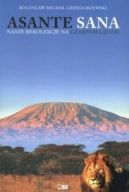 Ok�adka - Asante santa. Nasze rekolekcje na czarnym l�dzie