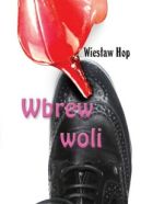 Okadka ksizki - Wbrew woli