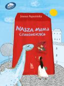 Ok�adka - Nasza mama czarodziejka