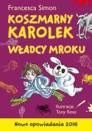 Okadka ksizki - Koszmarny Karolek. Wadcy mroku