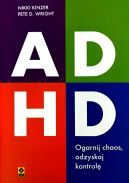 Ok�adka ksi�zki - ADHD. Ogarnij chaos, odzyskaj kontrol�.