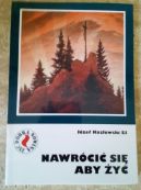 Okładka - Nawrócić się aby żyć