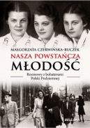 Okładka - Nasza powstańcza młodość