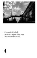 Okładka książki - Zmieszam z węglem twoją krew. Zrozumieć ukraiński wschód