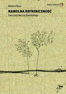 Okadka - Namolna refreniczno. Twrczo Marcina wietlickiego